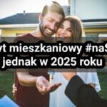 Kredyt mieszkaniowy #naStart jednak w 2025 roku